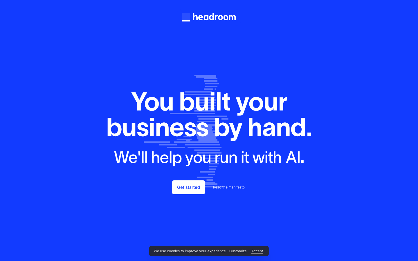 Headroom | The Small Business Operating System For AI - You built the business by hand. Headroom helps you run it with software, workflows, and AI.  ·  minimalism, brutalism, saas, ai, developer-tools, hero-fullbleed, hero-with-cta, logo-cloud
