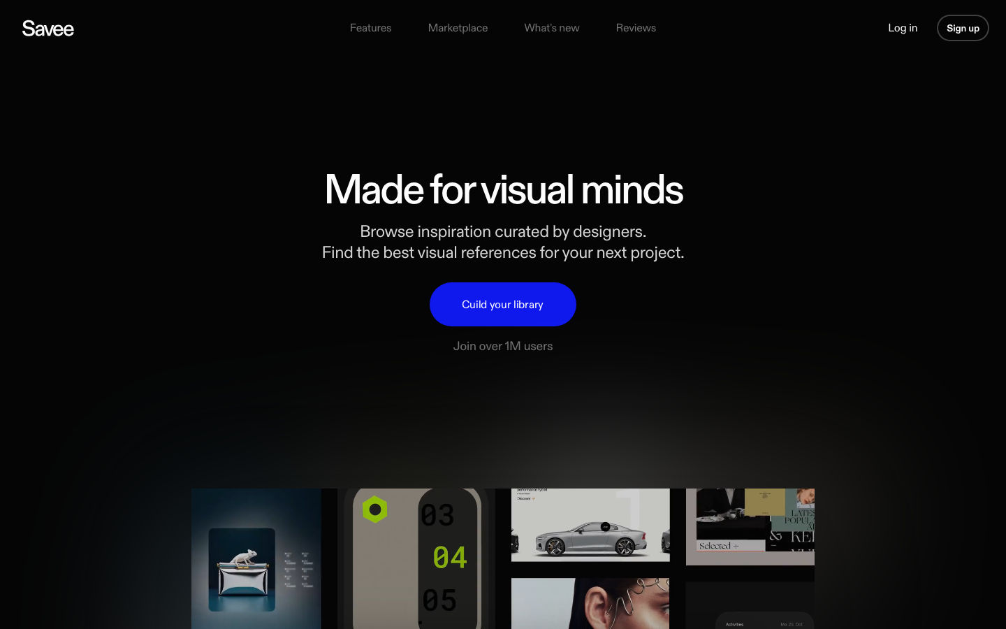 Savee is a curated place for visual inspiration. Discover references chosen by designers, collect what matters, and build a sharper eye without ads or clutter. · minimalism, dark-mode, monochrome, agency, developer-tools, creator, portfolio, hero-with-cta, logo-cloud, feature-trio