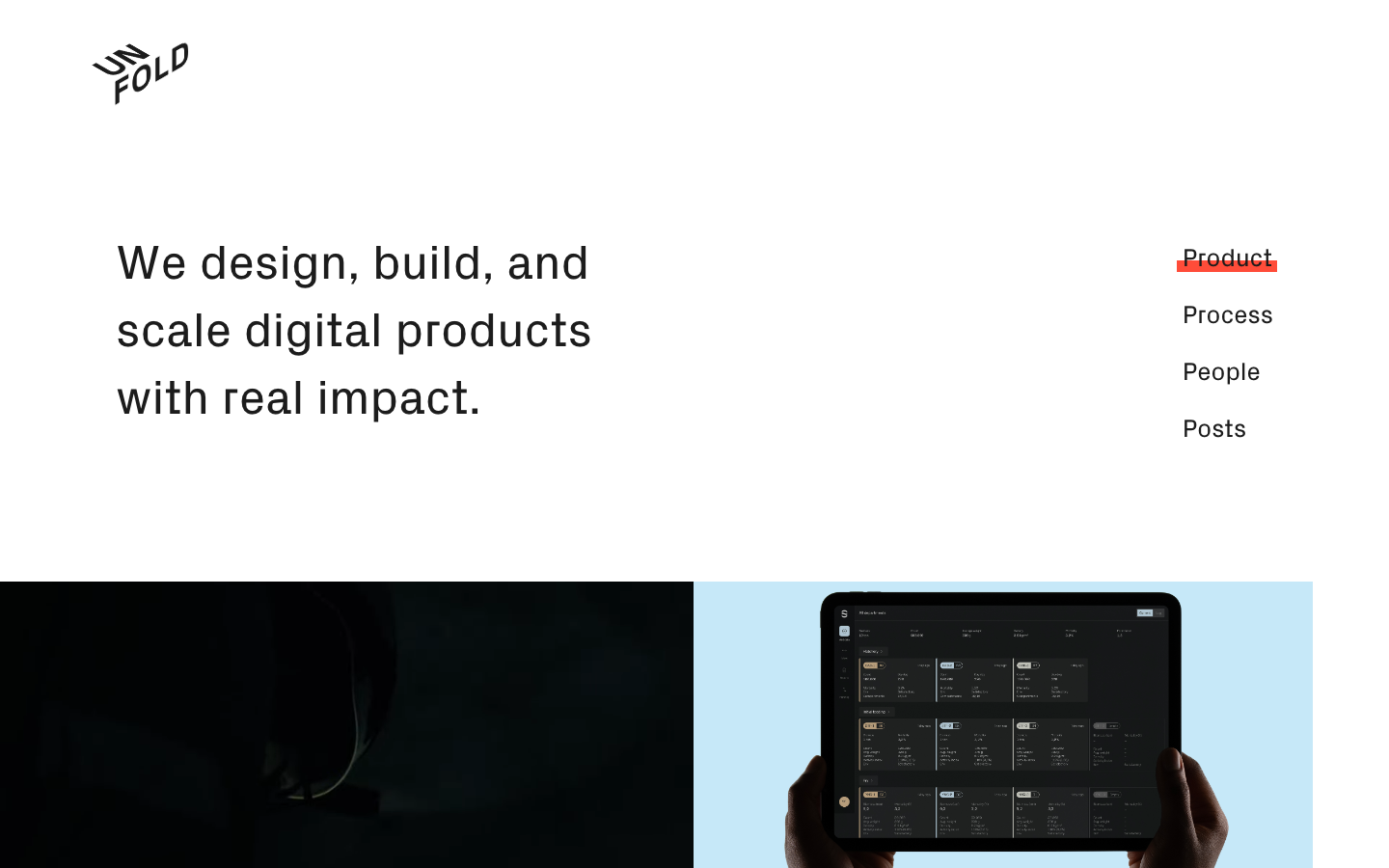 The layout prioritizes a clean, vertical flow with a prominent hero section and a clear separation of content categories. Typography is clean and legible, with ample negative space contributing to a sense of calm professionalism. · digital product design, design agency portfolio, minimalist agency website, swiss style portfolio, dark hero image, clean navigation, technical agency, unfold design, portfolio website, agency homepage
