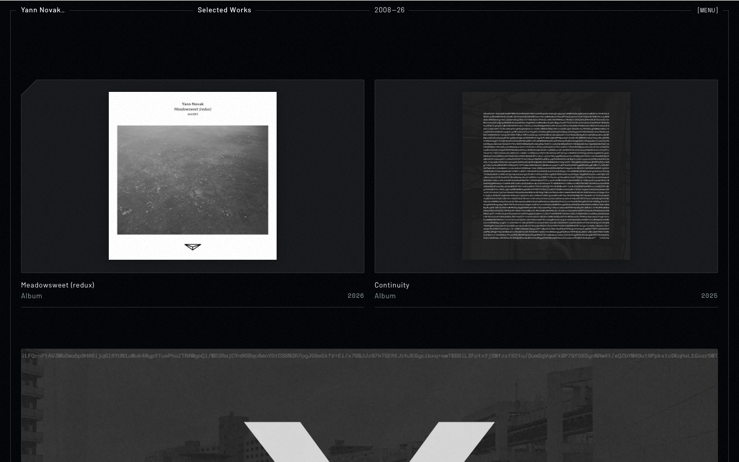 Yann Novak is a Los Angeles–based artist, composer and technologist. Working critically with technology, Novak uses sound and light to explore questions of presence, agency, and technological influence, transforming these intangible materials into human-scaled encounters that blur the physical and the virtual. · minimalism, monochrome, editorial, creator, portfolio, media, hero-fullbleed, logo-cloud